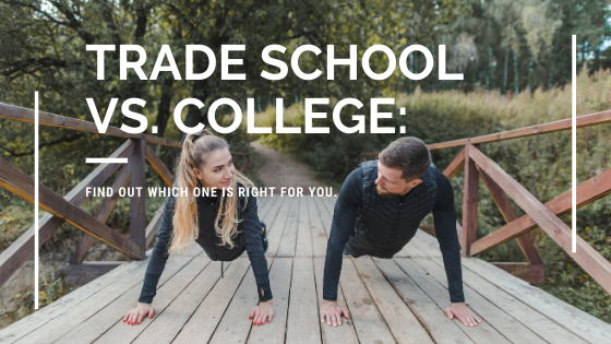 Trade School Vs. College. How to become a personal trainer. 